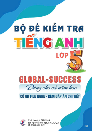 Bộ đề kiểm tra tiếng Anh lớp 5 - Global Success