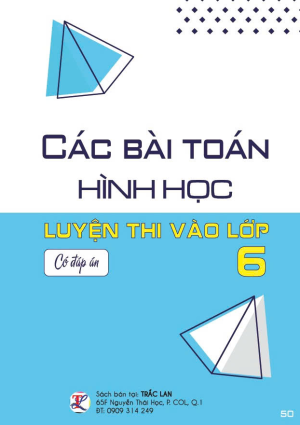Các bài toán hình học luyện thi vào lớp 6 (có đáp án)