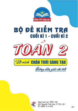 Bộ đề kiểm tra cuối kỳ 1 - cuối kỳ 2 - Chân trời sáng tạo