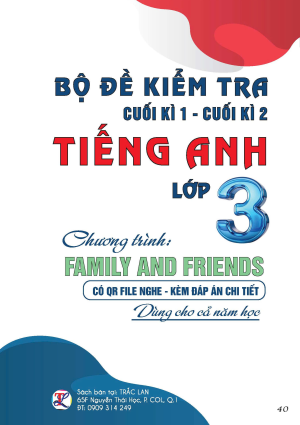Bộ đề kiểm tra cuối kỳ 1, 2 tiếng Anh lớp 3 - Family and Friends