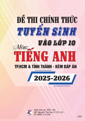 ĐỀ THI CHÍNH THỨC TS VÀO LỚP 10 MÔN TIẾNG ANH TPHCM & TỈNH THÀNH 2025-2026