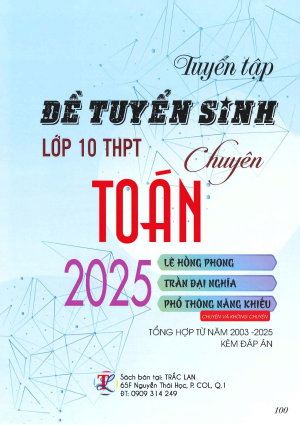ĐỀ TS10 MÔN TOÁN CHUYÊN 2025