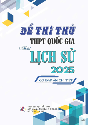 ĐỀ THI THỬ THPT QUỐC GIA MÔN LỊCH SỬ NĂM 2025