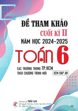 ĐỀ THAM KHẢO CUỐI KỲ II TOÁN 6 NĂM 2024-2025