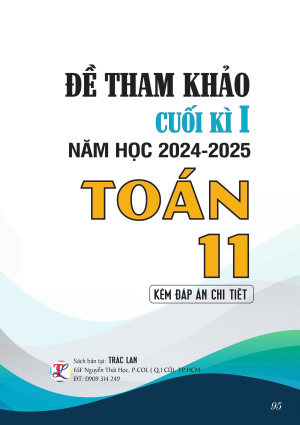 ĐỀ THAM KHẢO CUỐI KỲ I TOÁN 11 NĂM 2024-2025