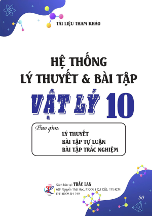 HỆ THỐNG LÝ THUYẾT & BÀI TẬP VẬT LÝ 10