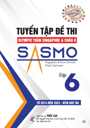 TUYỂN TẬP ĐỀ THI OLYMPIC TOÁN SINGAPORE & CHÂU Á SASMO LỚP 6