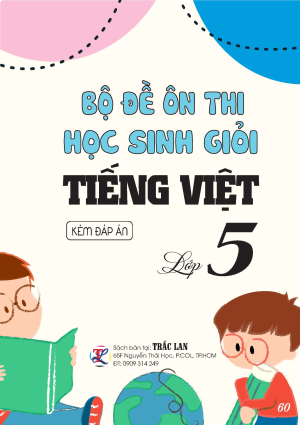 BỘ ĐỀ &Ocirc;N THI HSG TIẾNG VIỆT LỚP 5