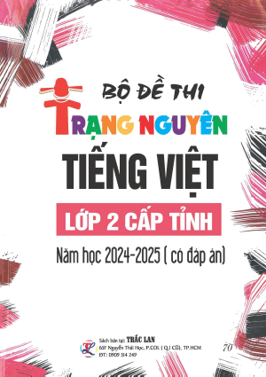 BỘ ĐỀ THI TRẠNG NGUYÊN TIẾNG VIỆT LỚP 2 CẤP TỈNH