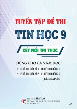 TUYỂN TẬP ĐỀ THI TIN HỌC 9_KẾT NỐI TRI THỨC