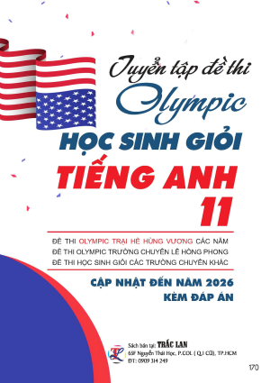 Tuyển tập đề thi Olympic Học sinh giỏi Tiếng Anh 11 
