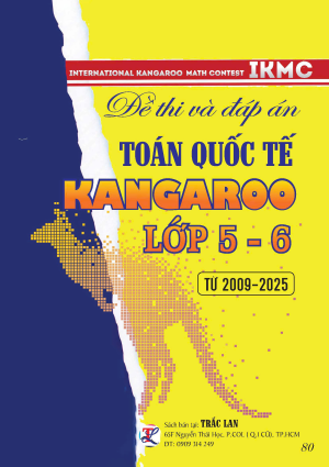 ĐỀ THI TO&Aacute;N QUỐC TẾ KANGAROO LỚP 5-6
