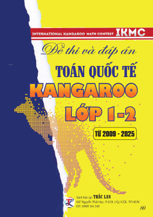 ĐỀ THI TO&Aacute;N QUỐC TẾ KANGAROO LỚP 1-2