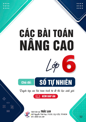 C&Aacute;C B&Agrave;I TO&Aacute;N N&Acirc;NG CAO LỚP 6 - CHỦ ĐỀ SỐ TỰ NHI&Ecirc;N