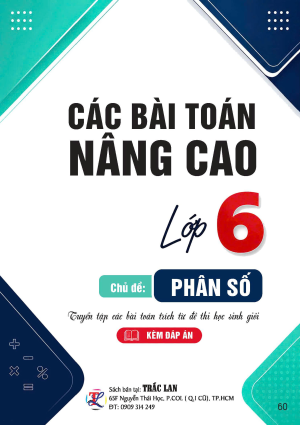C&Aacute;C B&Agrave;I TO&Aacute;N N&Acirc;NG CAO LỚP 6 - CHỦ ĐỀ PH&Acirc;N SỐ
