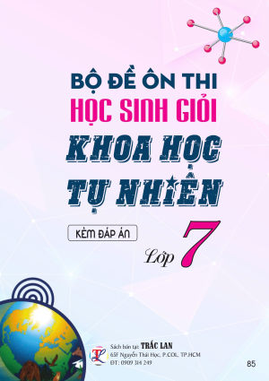 BỘ ĐỀ &Ocirc;N THI HỌC SINH GIỎI KHTN LỚP 7