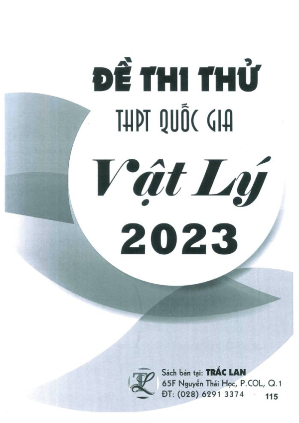 ĐỀ THI THỬ THPT QUỐC GIA MÔN VẬT LÝ 2023