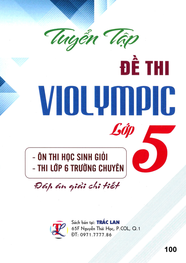 Tuyển tập đề thi Violympic - Lớp 5 - Ôn thi học sinh giỏi, thi lớp 6 trường chuyên