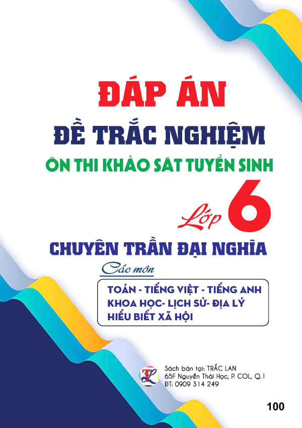 Đáp án đề trắc nghiệm ôn thi khảo sát tuyển sinh lớp 6 - Chuyên Trần Đại Nghĩa