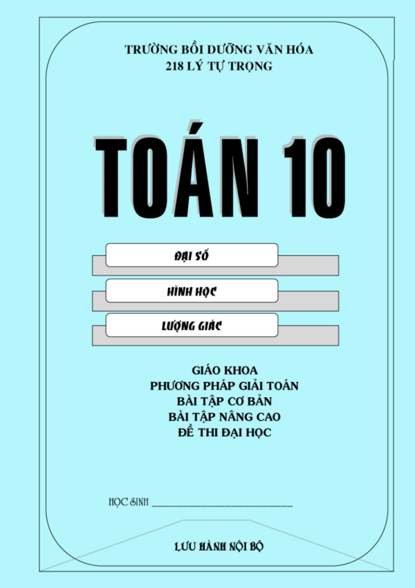 Đề cương Toán 10 trường 218 Lý Tự Trọng