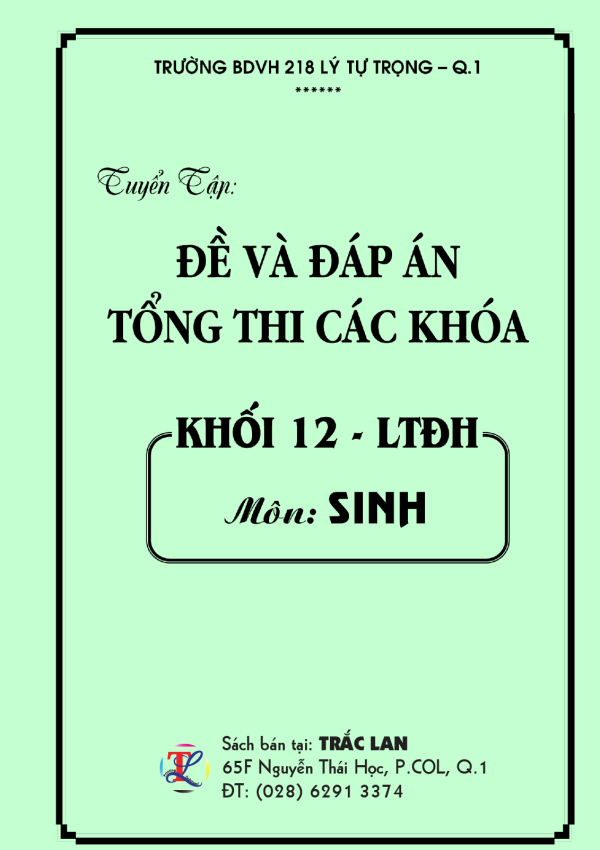 Đề tổng thi môn Sinh lớp 12 trường 218 LTT