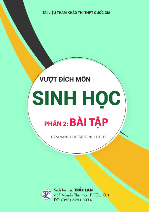 Vượt đích môn Sinh học - Phần 2: Bài tập