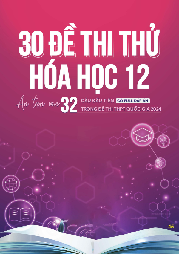 30 ĐỀ THI THỬ HÓA HỌC 12