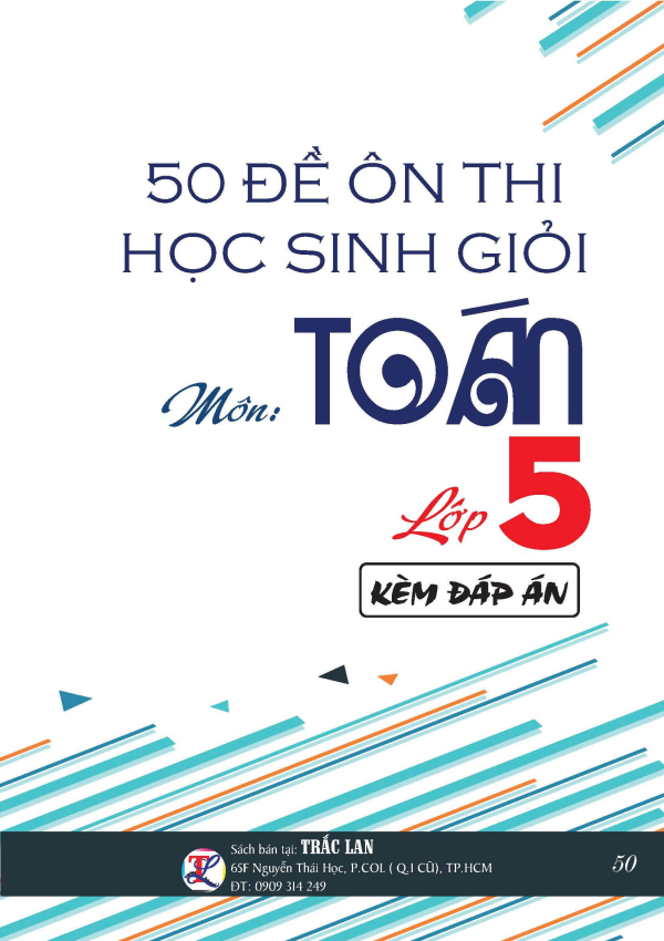 50 ĐỀ ÔN THI HSG TOÁN LỚP 5
