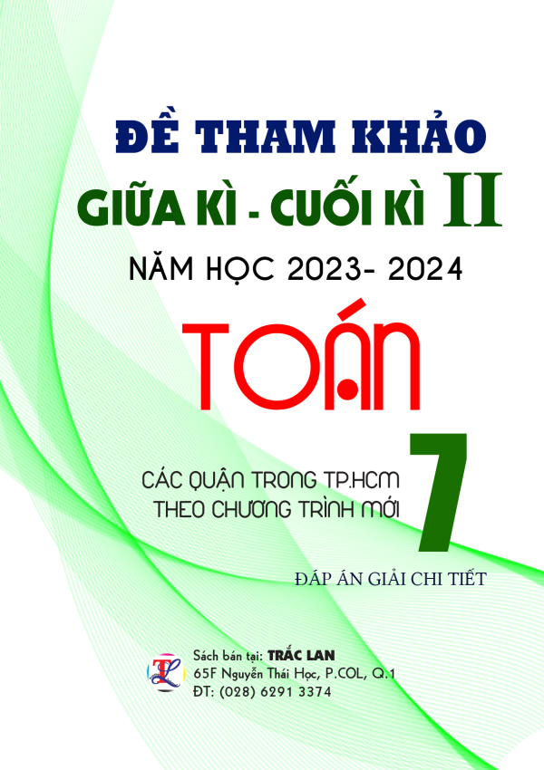 Đề kiểm tra GIỮA - CUỐI HKII môn Toán 7 CTST