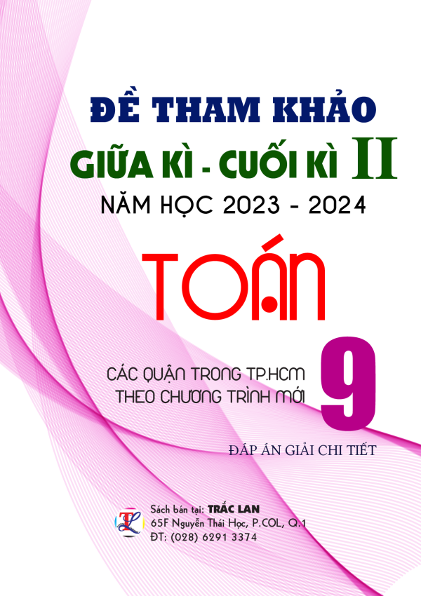 Đề tham khảo GIỮA - CUỐI HK2 TOÁN 9 