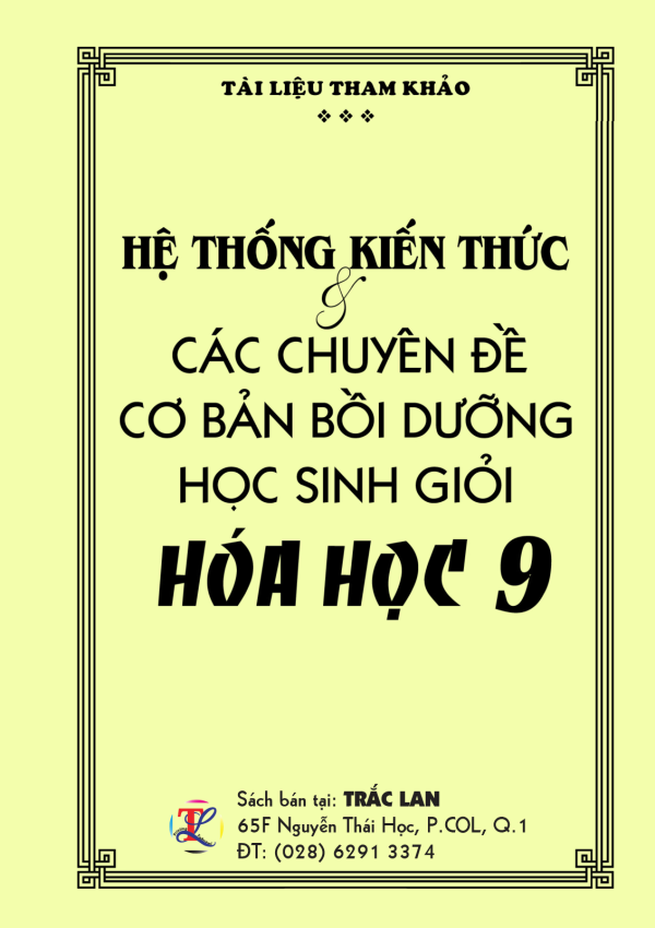 Hệ thống kiến thức các chuyên đề Hóa học 9