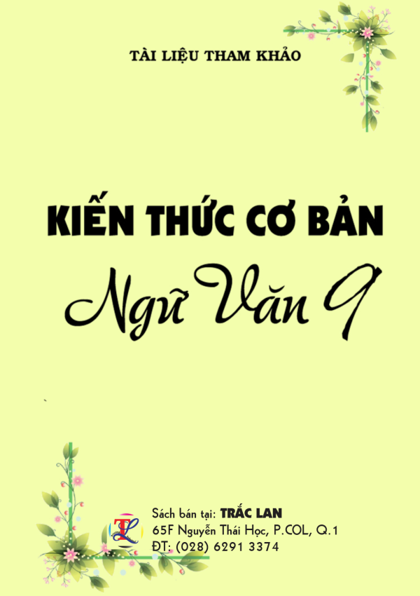 Kiến thức cơ bản Ngữ văn 9