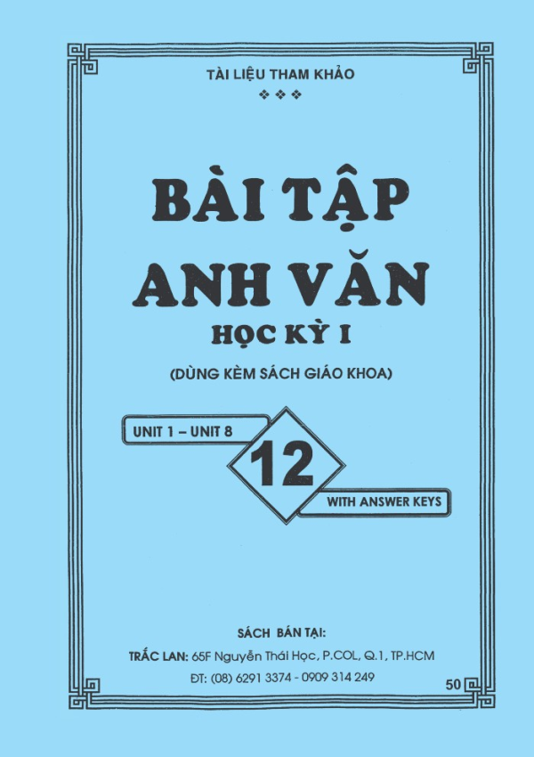 BÀI TẬP ANH VĂN 12 HỌC KỲ I 