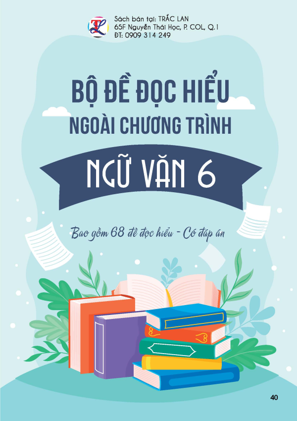 BỘ ĐỀ ĐỌC HIỂU NGOÀI CHƯƠNG TRÌNH NGỮ VĂN 6