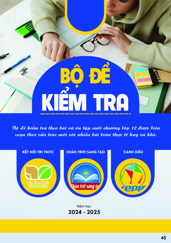 BỘ ĐỀ KIỂM TRA THEO BÀI TOÁN 12