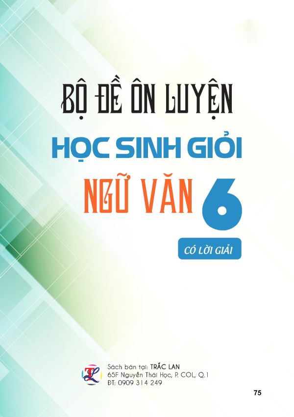 BỘ ĐỀ ÔN LUYỆN HỌC SINH GIỎI NGỮ VĂN 6