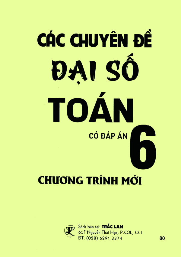 CÁC CHUYÊN ĐỀ ĐẠI SỐ TOÁN 6 (CÓ ĐÁP ÁN)