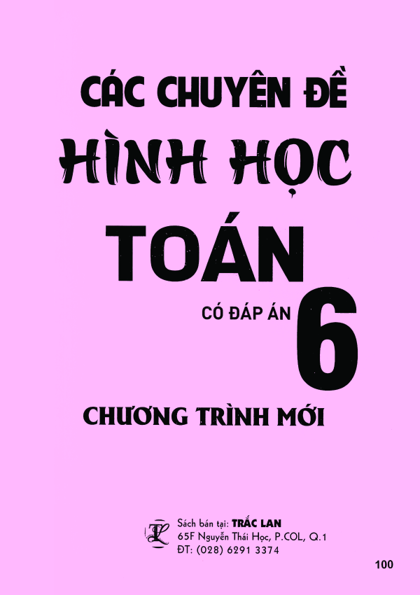 CÁC CHUYÊN ĐỀ HÌNH HỌC TOÁN 6 (CÓ ĐÁP ÁN)