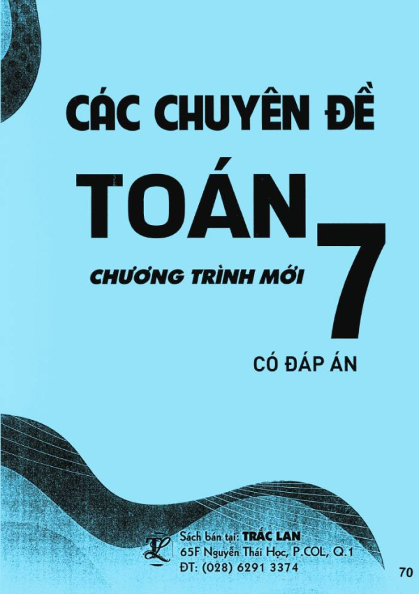 CÁC CHUYÊN ĐỀ TOÁN 7