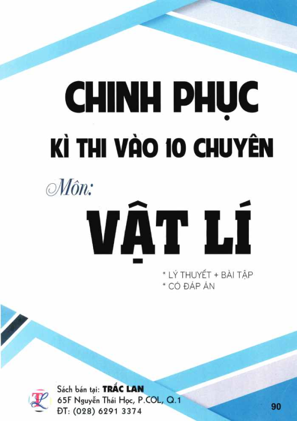 CHINH PHỤC KÌ THI VÀO LỚP 10 CHUYÊN VẬT LÍ