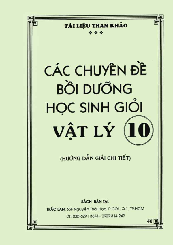 CHUYÊN ĐỀ BỒI DƯỠNG HỌC SINH GIỎI VẬT LÝ 10