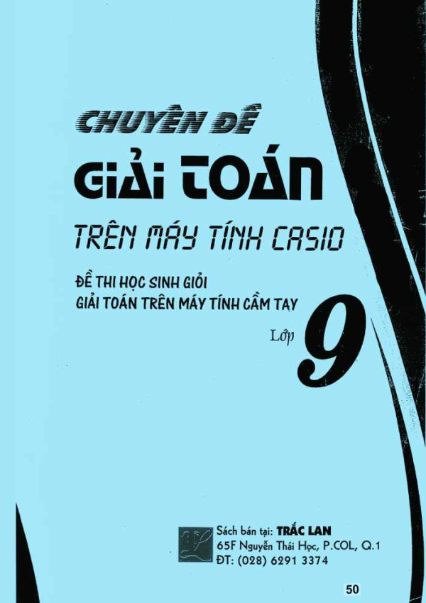 CHUYÊN ĐỀ GIẢI TOÁN 9 TRÊN MÁY TÍNH CASIO