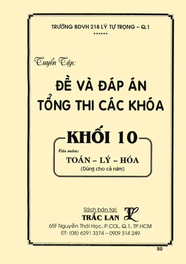 ĐỀ & ĐÁP ÁN TỔNG THI CÁC KHOÁ KHỐI 10