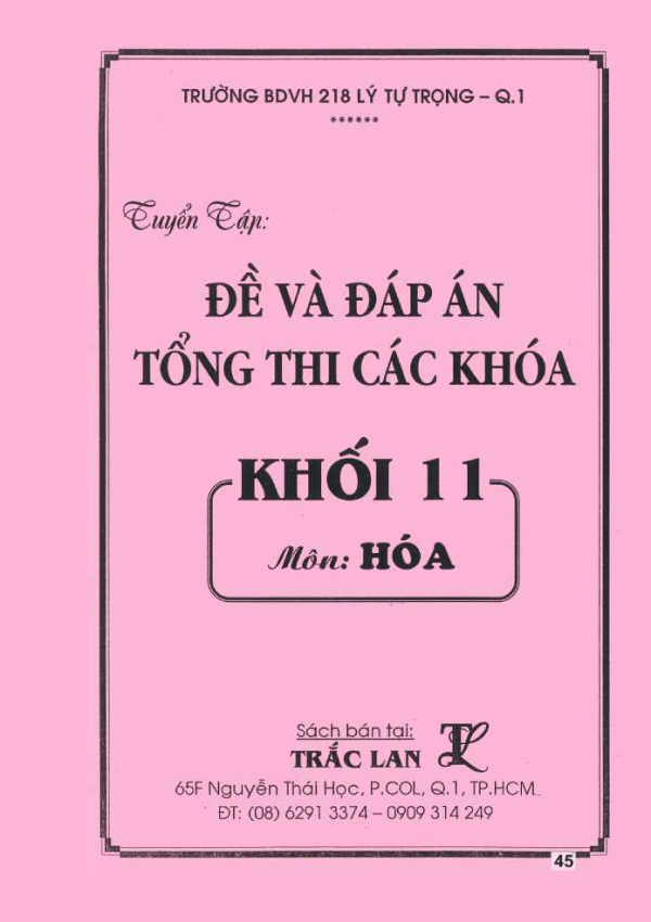 ĐỀ & ĐÁP ÁN TỔNG THI CÁC KHOÁ KHỐI 11 MÔN HOÁ