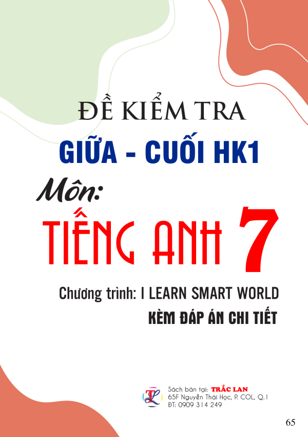 ĐỀ KIỂM TRA GIỮA -CUỐI KÌ 1 MÔN ANH 7 