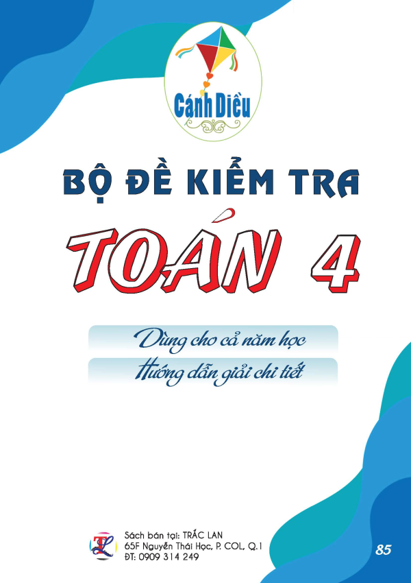 Bộ đề kiểm tra To&aacute;n 4 -  C&aacute;nh Diều