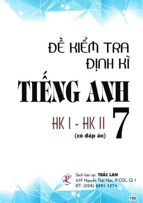 ĐỀ KIỂM TRA ĐỊNH KÌ TIẾNG ANH 7