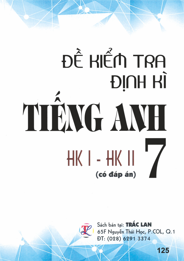 ĐỀ KIỂM TRA ĐỊNH K&Igrave; TIẾNG ANH 7