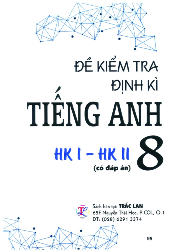 ĐỀ KIỂM TRA ĐỊNH KÌ TIẾNG ANH 8