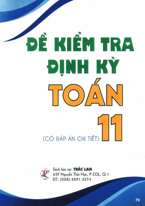 ĐỀ KIỂM TRA ĐỊNH KỲ TOÁN 11